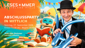 Lesesommer-Abschlussparty in Wittlich mit Tobi van Deisner und Ballonkunst